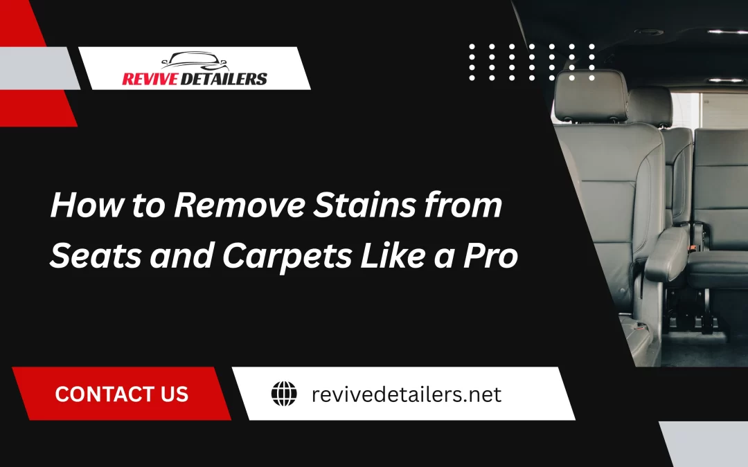 How to Remove Stains from Seats